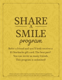 Share A Smile &amp; Refer A Friend Program